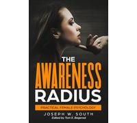 The Awareness Radius: Practical Female Psychology: 13