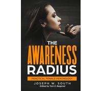The Awareness Radius: Practical Female Psychology
