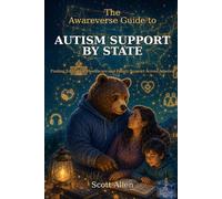 The Awareverse Guide to Autism Support by State: Finding Education, Healthcare and Family Support Across America