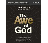 John Bevere The Awe of God Bible Study Guide plus Streaming Video (Tascabile)