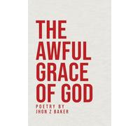 The Awful Grace of God