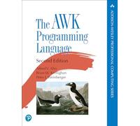 Alfred V. Aho Brian W. Kernighan Peter Weinb The AWK Programming Lan (Tascabile)