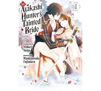 Mamenosuke Fujimaru The Ayakashi Hunter's Tainted Bride 1 (Tascabile)