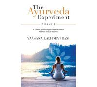 The Ayurveda Experiment (Copertina rigida)
