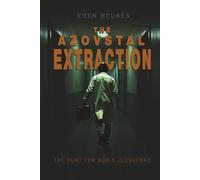 The Azovstal Extraction: The hunt for Boris Oleshenko