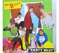 The B-52's - Party Mix!