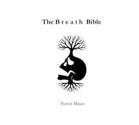 The B r e a t h e Bible
