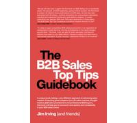 The B2B Sales Top Tips Guidebook: 3