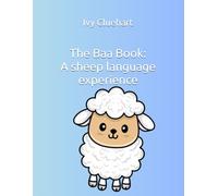 The Baa Book: A sheep language experience