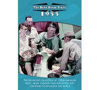 The Baby Boom Years: 1955