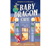 The Baby Dragon Cafe: the bestselling charming NEW cozy romance fantasy for 2025 you need!: Book 1