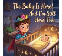 The Baby Is Here! And I'm Still Here, Too!