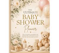 The Baby Shower Planner: A Luxury Keepsake Planner, Organizer & Memory Book for Parents-to: Plan Every Detail, Capture Every Memory, and Treasure ... Letters, Wishes, and Baby Shower Me
