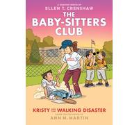 The Baby-sitters Club 16: Kristy and the Walking Disaster: Volume 16