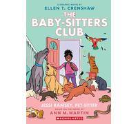 The Baby-sitters Club 18: Jessi Ramsey, Pet-sitter: Volume 18