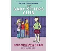 Ann M Martin Mary Anne Saves the Day: A Graphic Novel (the Ba (Copertina rigida)