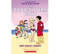 The Baby-Sitters Club 7: Boy-Crazy Stacey: Volume 7