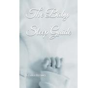 The Baby Sleep Guide