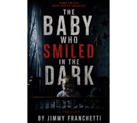 The Baby Who Smiled In The Dark