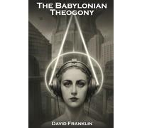 The Babylonian Theogony