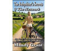 The Babysitter's Secrets 3: The Network: Her secrets grow deeper with every client and every painful spanking