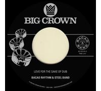 The Bacao Rhythm & Steel Band Love for the Sake of Dub/Grilled (Vinyl LP)