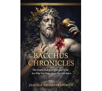 The Bacchus Chronicles