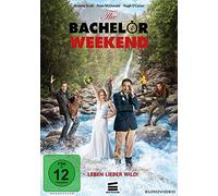 The Bachelor Weekend - Leben lieber wild!