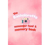 The Bachelorette Scavenger Hunt & Memory Book