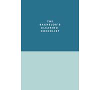 The Bachelor's Cleaning Checklist: Ocean Blue Colorblock Edition: Weekly, Monthly & Yearly Home Cleaning Planner for Men: Simple, Classy, Stress-Free Organization