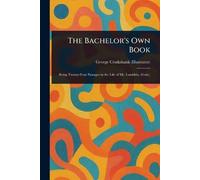 The Bachelor's Own Book