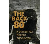 The Back 80: A Modern Day Bigfoot Encounter (DVD) Suzanne Ferencak Jesse Morgan
