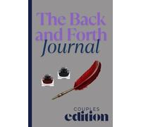 The Back-and-Forth Journal: Couples Edition