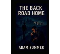 The Back Road Home