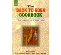 The Back to Eden Cookbook