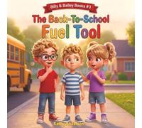 The Back-To-School Fuel Tool: A Red Fruit and Veggie Adventure for Picky Eaters