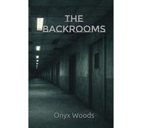 The Backrooms: Special Edition [English Version]