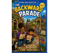 THE BACKWARD PARADE: Mixed-up directions, a missing banner, and a parade going the wrong way