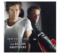 The Bacon Brothers - New Year's Day