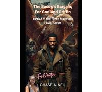 The Bacoo's Bargain; For God and Griffin: Book 2 in the 'Even Monsters Love' Series