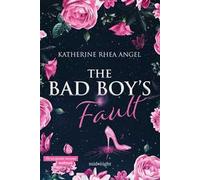 The bad boy's fault. Ediz. italiana (Vol. 2)