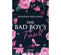 The bad boy's fault. Ediz. italiana (Vol. 2)