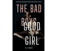 The Bad Boys Good Girl