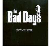 the Bad Days Eat My Luck (Vinyl LP)