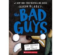 The Bad Guys 19: The Serpent and the Beast