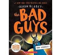 The Bad Guys Episode 16: The Others?!