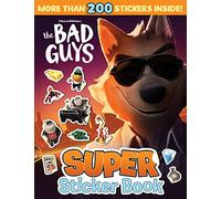 The Bad Guys Super Sticker Book