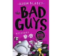 The Bad Guys: Two books in one for twice the laughs: Episodes 3 (The Furball Strikes Back) & 4 (Attack of the Zittens): 2
