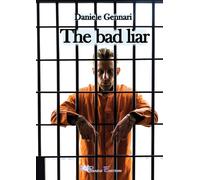 The Bad Liar