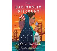 The bad muslim discount: a novel - Masood Syed M.